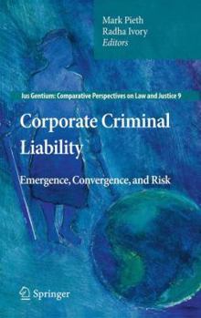 Paperback Corporate Criminal Liability: Emergence, Convergence, and Risk Book