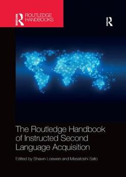 The Routledge Handbook of Instructed Second Language Acquisition - Book  of the Routledge Handbooks in Applied Linguistics