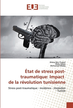 Paperback État de stress post-traumatique: Impact de la révolution tunisienne [French] Book