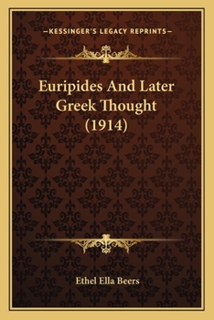 Paperback Euripides And Later Greek Thought (1914) Book