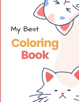 Paperback My Best Coloring Book: my best toddler coloring book 2-4 animals Book