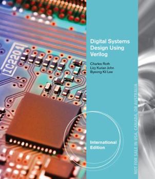 Paperback Digital Systems Design Using Verilog, International Edition Book
