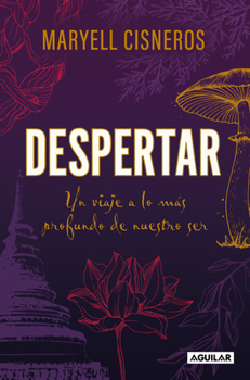 Paperback Despertar: Un Viaje a Lo Más Profundo de Nuestro Ser / Wake Up [Spanish] Book