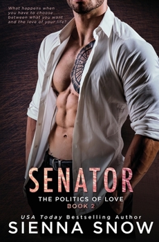 Senator - Book #2 of the Politics of Love