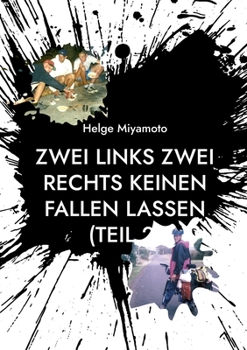 Paperback Zwei links Zwei rechts Keinen fallen lassen (Teil 2) [German] Book
