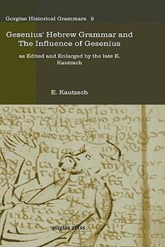 Hardcover Gesenius' Hebrew Grammar and the Influence of Gesenius Book