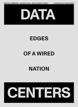 Paperback Data Centers: Edges of a Wired Nation Book