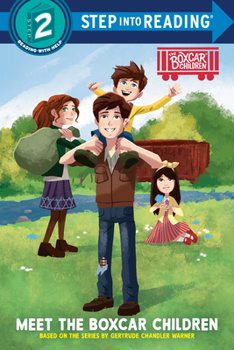 Library Binding Meet the Boxcar Children: Boxcar Children Early Reader (Step Into Reading) Book