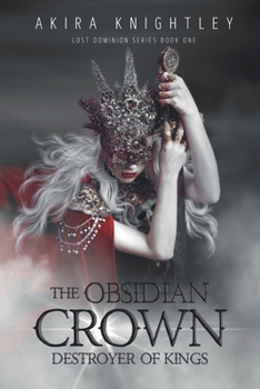 Paperback The Obsidian Crown of The Lost Dominion Book