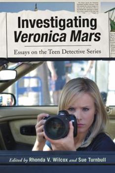 Paperback Investigating Veronica Mars: Essays on the Teen Detective Series Book