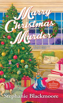 Marry Christmas Murder - Book #5 of the Wedding Planner Mystery