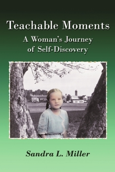 Paperback Teachable Moments: A Woman's Journey of Self-Discovery Book
