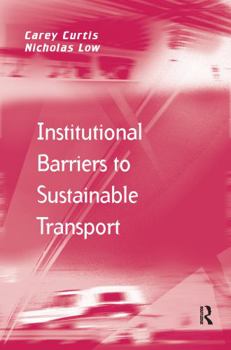 Paperback Institutional Barriers to Sustainable Transport Book