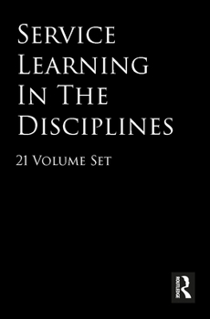 Paperback Service Learning in the Disciplines: 21 Volume Set Book