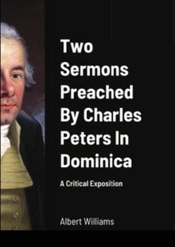 Paperback Two Sermons Preached By Charles Peters In Dominica A Critical Exposition Book