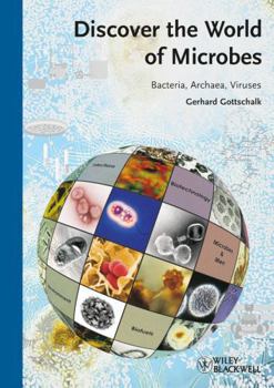 Paperback Discover the World of Microbes: Bacteria, Archaea, Viruses Book