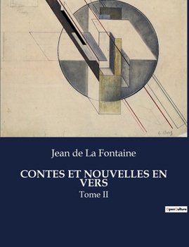 CONTES ET NOUVELLES EN VERS: Tome II