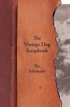 Paperback The Vintage Dog Scrapbook - The Schnauzer Book