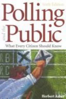 Paperback Polling and the Public: What Every Citizen Should Know Book