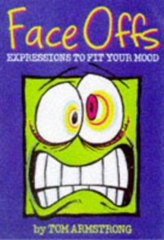 Paperback Face Offs: Expressions to Fit Your Mood (Ravette Humour) Book