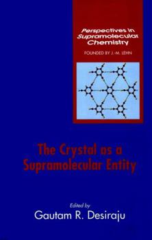 Hardcover The Crystal as a Supramolecular Entity Book