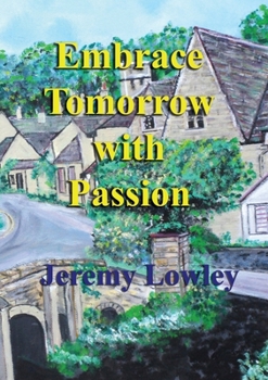 Paperback Embrace Tomorrow with Passion [Large Print] Book