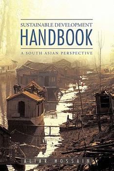 Paperback Sustainable Development Handbook- A South Asian Perspective Book