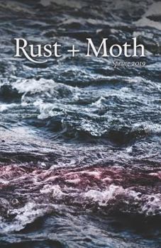 Paperback Rust + Moth: Spring 2019 Book