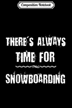 Composition Notebook: Snowboarding Design Journal/Notebook Blank Lined Ruled 6x9 100 Pages