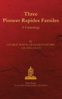 Hardcover Three Rapides Families: A Genealogy Book