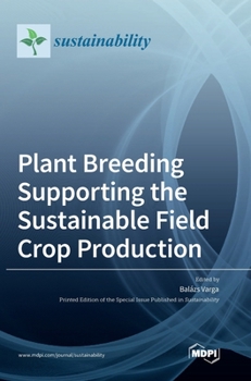 Hardcover Plant Breeding Supporting the Sustainable Field Crop Production Book