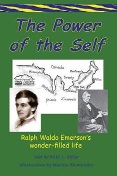 Paperback The Power of the Self Ralph Waldo Emerson's Wonder-Filled Life Book