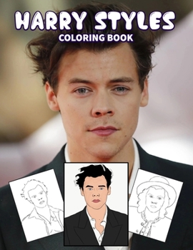 Paperback Harry Styles Coloring Book: New kind of stress relief coloring book for All Fans of Harry Styles with Fun, Easy and Relaxing Design Book
