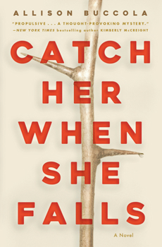 Hardcover Catch Her When She Falls Book