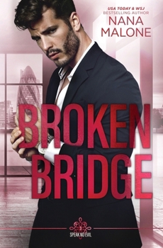 Broken Bridge - Book #3 of the Speak No Evil Trilogy
