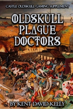 Paperback CASTLE OLDSKULL Gaming Supplement Oldskull Plague Doctors Book