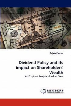 Paperback Dividend Policy and its impact on Shareholders' Wealth Book