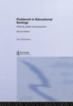 Hardcover Fieldwork in Educational Settings: Methods, Pitfalls and Perspectives Book