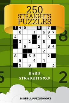 Paperback 250 Straights Puzzles: Hard Straights 9x9 Book