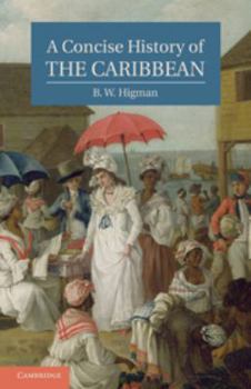 Paperback A Concise History of the Caribbean Book