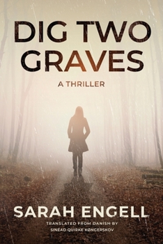 Paperback Dig Two Graves: A Thriller Book
