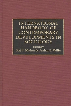 Hardcover International Handbook of Contemporary Developments in Sociology Book