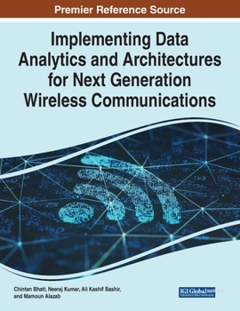 Paperback Implementing Data Analytics and Architectures for Next Generation Wireless Communications Book
