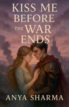 Paperback Kiss Me Before the War Ends Book
