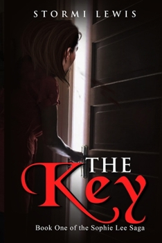 Paperback The Key: Book One of the Sophie Lee Saga Book
