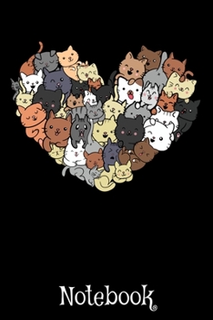 Paperback Notebook: Funny Heart Of Cats Journal - 6"x 9" 120 Blank Lined Pages Diary Notebook - Cute Gift Idea For Cat Lovers Book