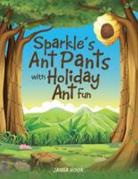 Paperback Sparkle's Ant Pants with Holiday Ant Fun Book