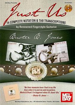 Just Us: 14 Complete Notation & Tab Transcriptions [With CD (Audio)]
