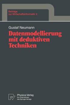 Paperback Datenmodellierung Mit Deduktiven Techniken [German] Book