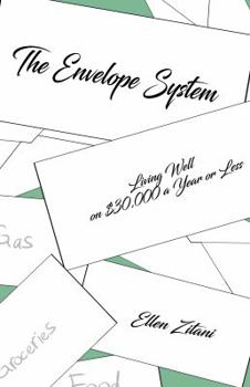 Paperback Envelope System : Living Well on $30,000 a Year or Less Book